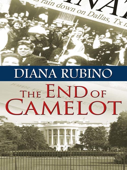 Title details for The End of Camelot by Diana Rubino - Available